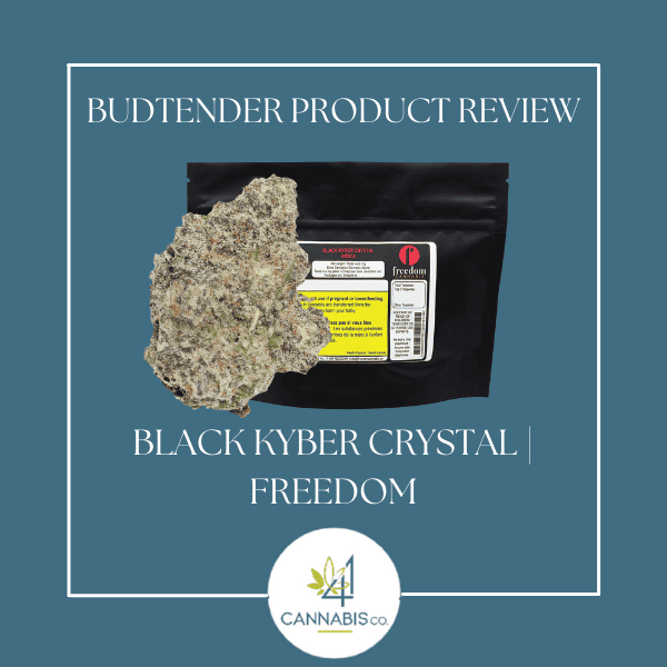 Budtender Review : Freedom Cannabis | Black Kyber Crystal